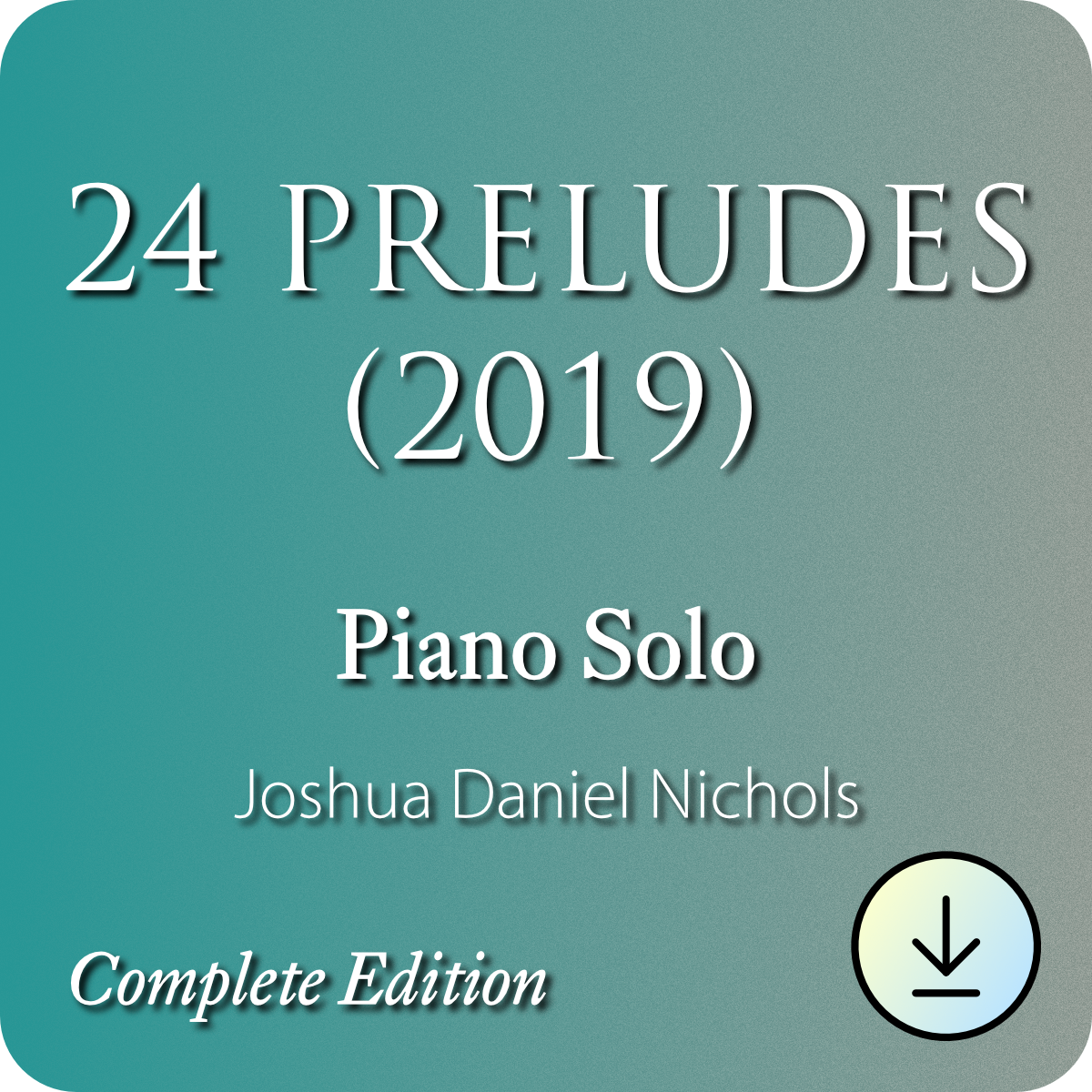 24 Preludes, Complete Edition - Digital Download
